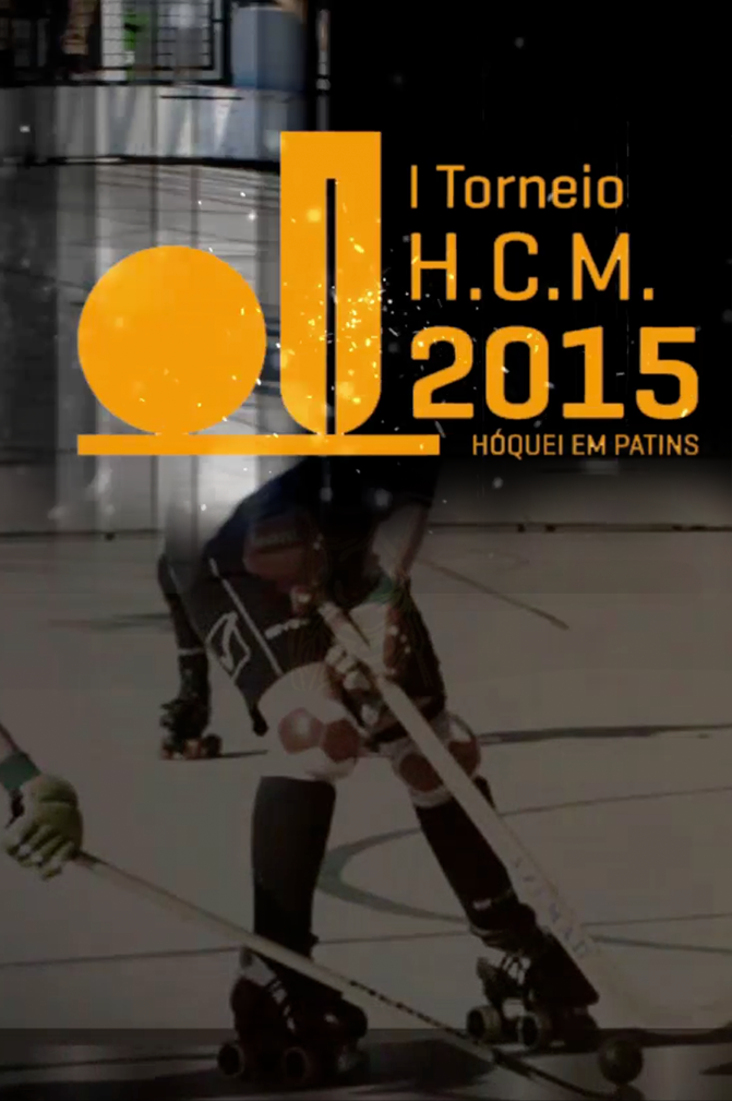 Iº Torneio HCM - Hóquei em Patins
